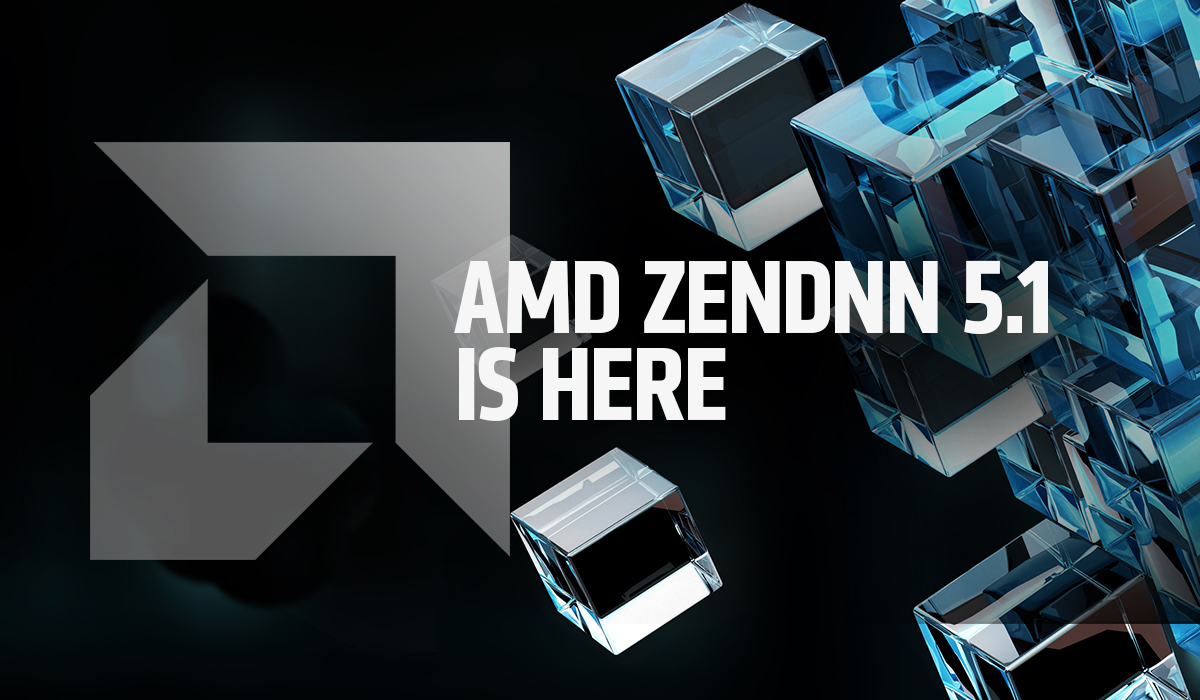 ZenDNN 5.1 Brings New Optimizations